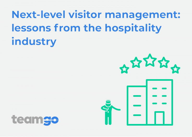 Next-level visitor management: lessons from the hospitality industry